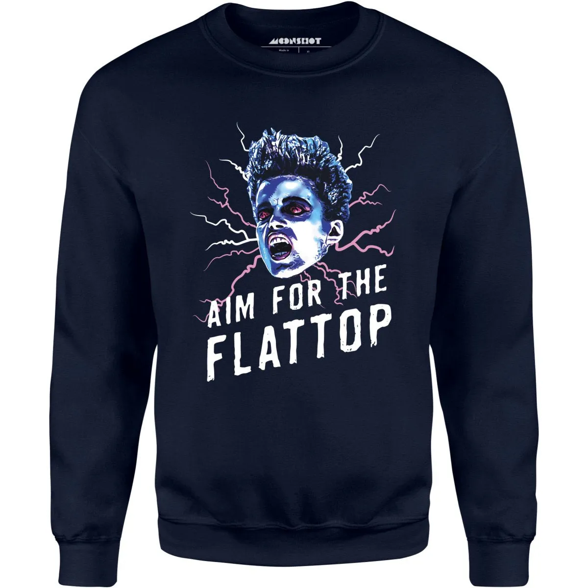 Aim For The Flattop - Unisex Sweatshirt