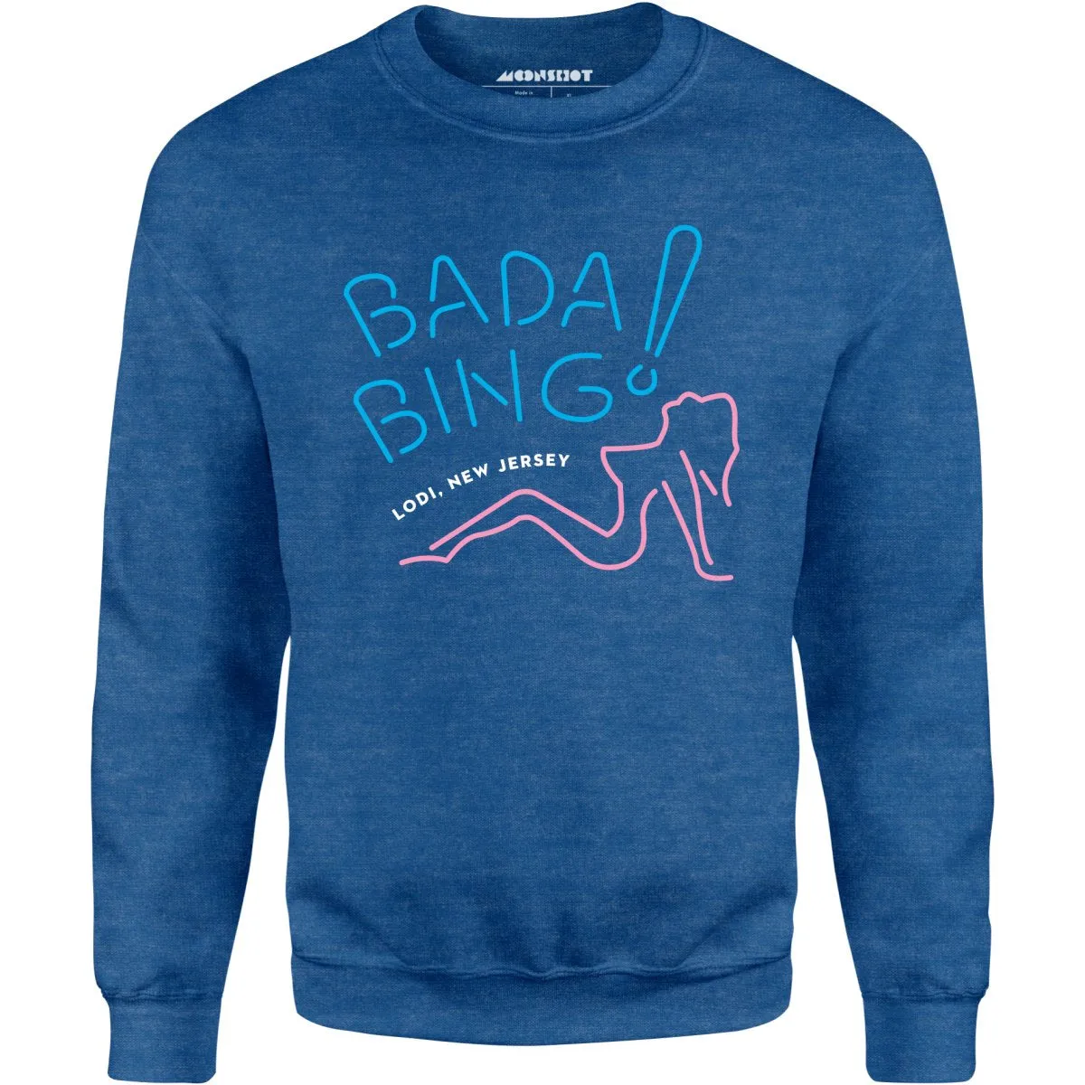 Bada Bing - The Sopranos - Unisex Sweatshirt