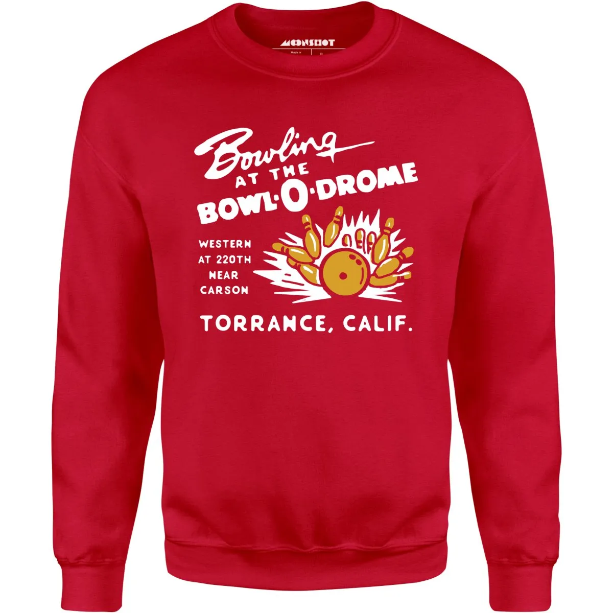 Bowl-o-Drome - Torrance, CA - Vintage Bowling Alley - Unisex Sweatshirt