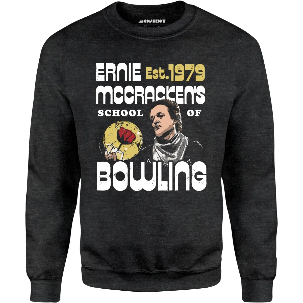 Ernie McCracken's School of Bowling - Unisex Sweatshirt