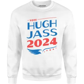 Hugh Jass 2024 - Unisex Sweatshirt