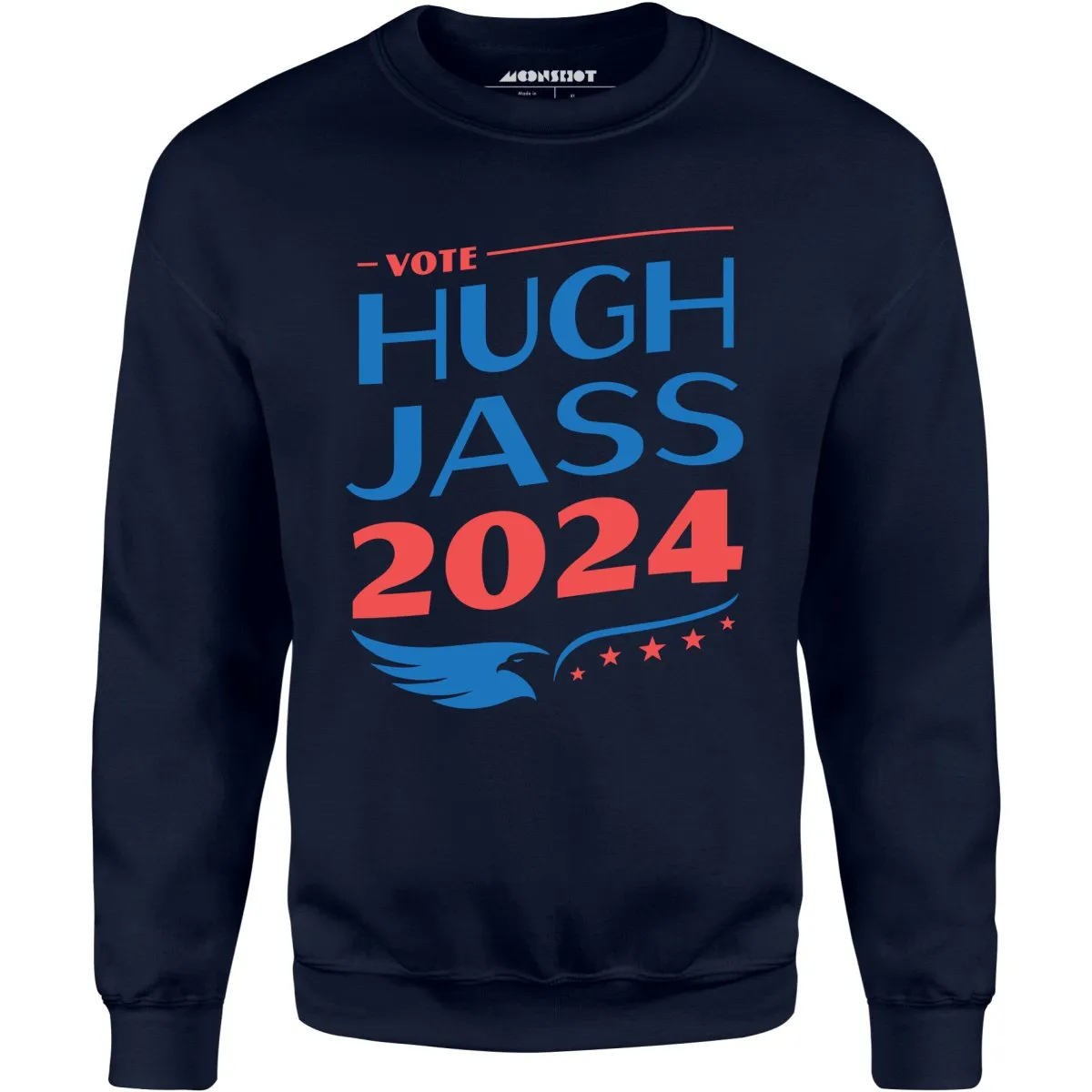 Hugh Jass 2024 - Unisex Sweatshirt