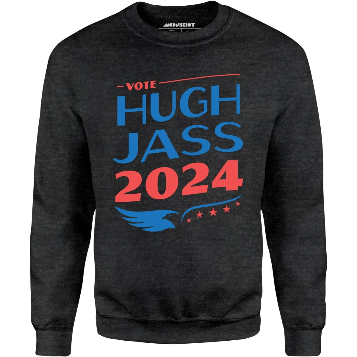 Hugh Jass 2024 - Unisex Sweatshirt