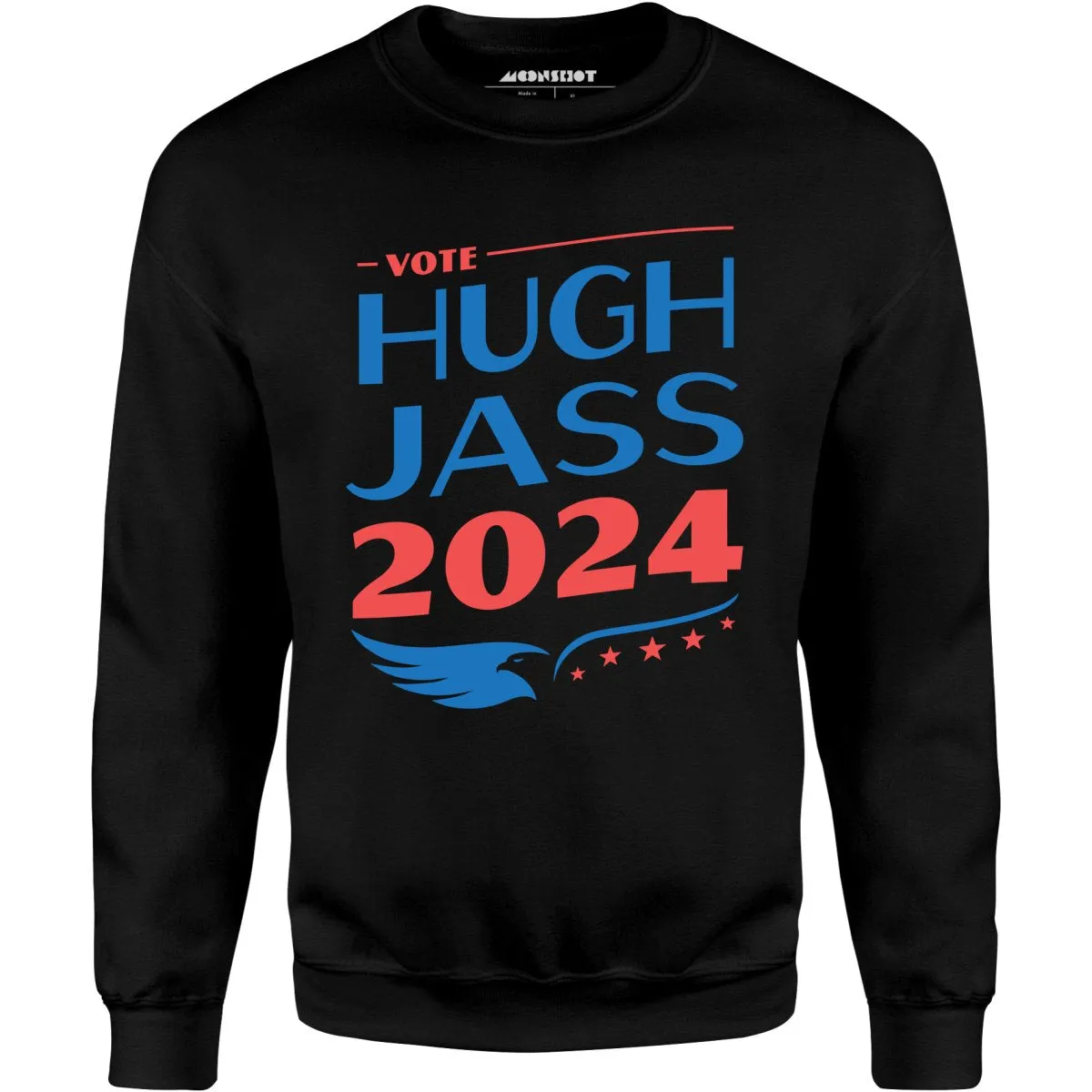 Hugh Jass 2024 - Unisex Sweatshirt