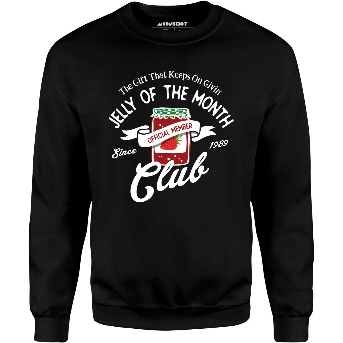 Jelly of the Month Club - Unisex Sweatshirt