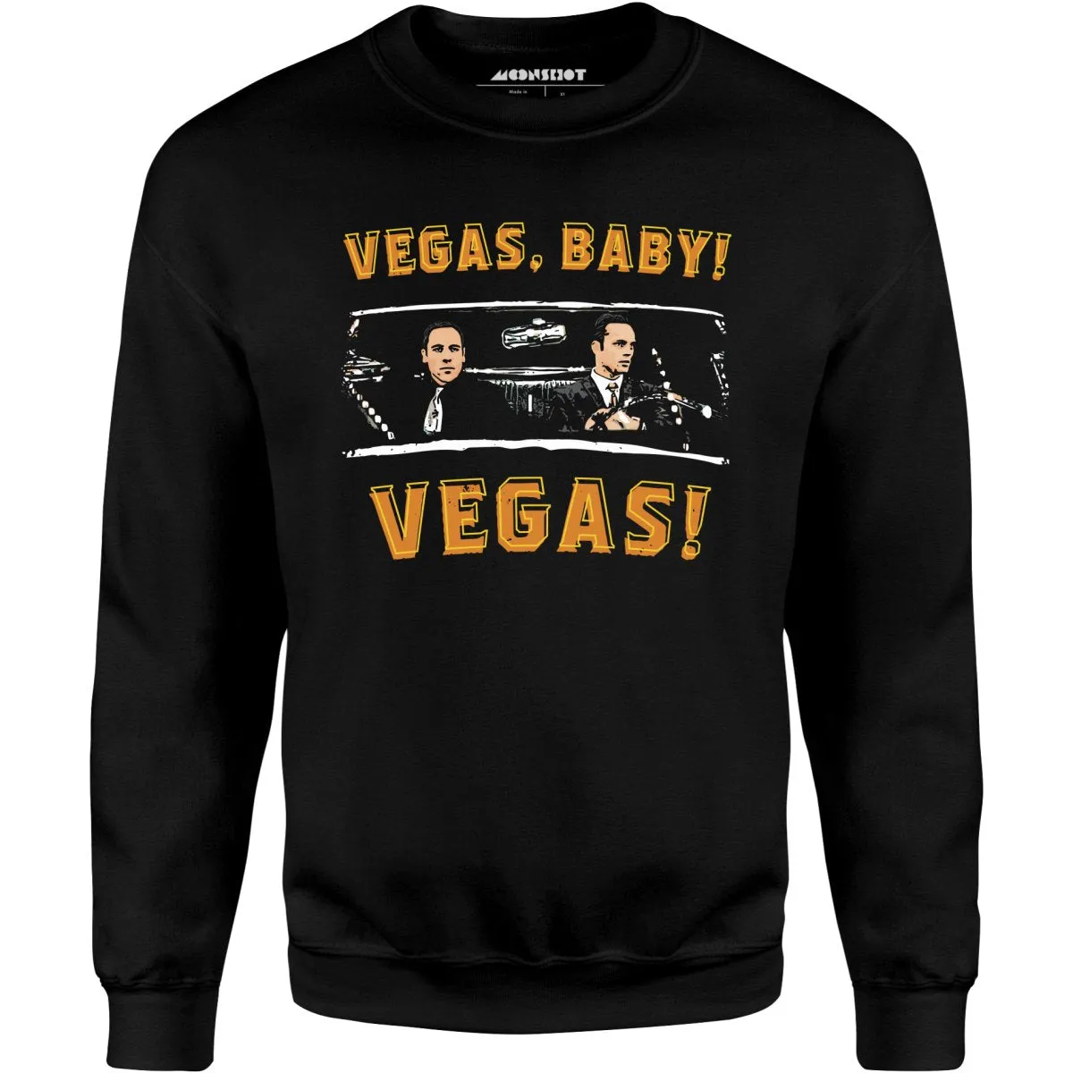 Vegas, Baby! Vegas! - Unisex Sweatshirt